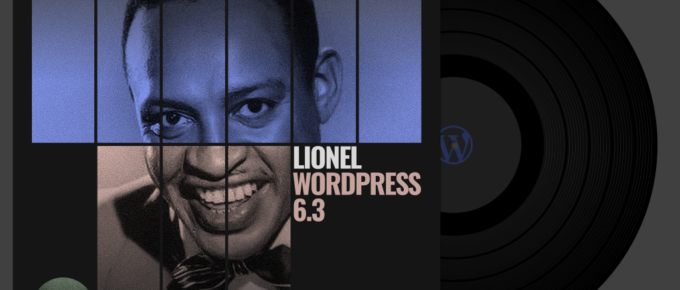 WordPress 6.3 Lionel发布
