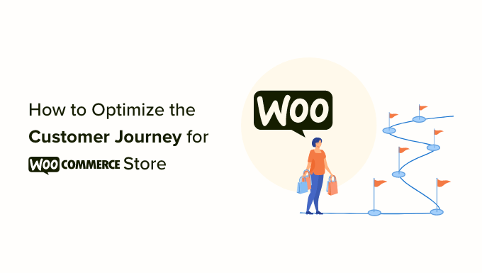 如何优化WooCommerce商城客户旅程