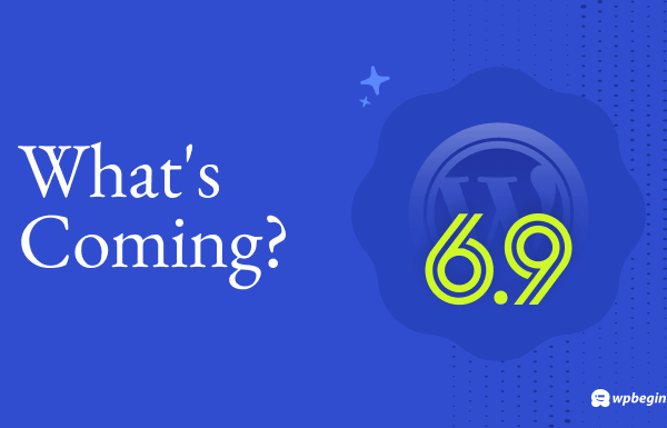 WordPress 6.9即将推出哪些新功能?(功能介绍和截图)